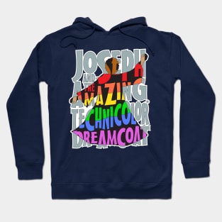 Joseph and The Amazing Technicolor Dreamcoat Hoodie